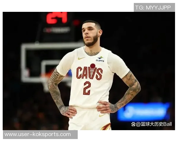 朗佐鲍尔健康状况堪忧勇士队或将放弃引进计划